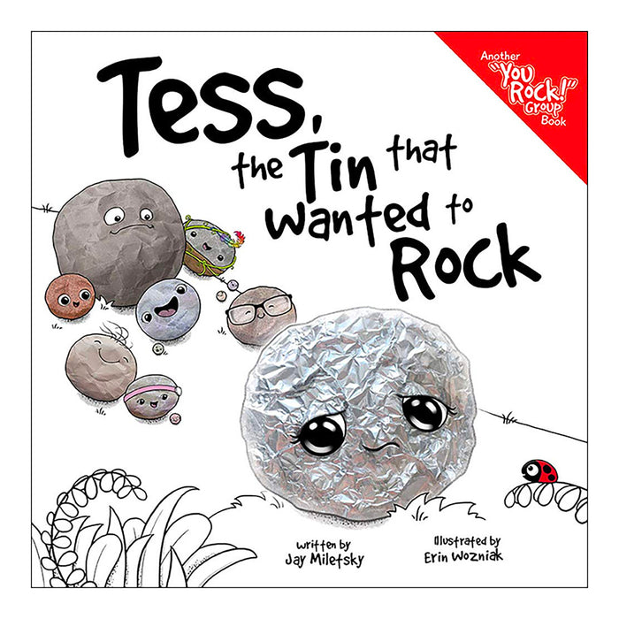 Tess the Tin That Wanted to Rock Book